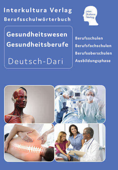 Berufsschulwörterbuch für Gesundheitswesen und Gesundheitsberufe Deutsch-Dari (Gebunden im Schuber)