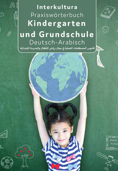 Interkultura Praxiswörterbuch für Kindergarten und Grundschule Deutsch-Arabisch