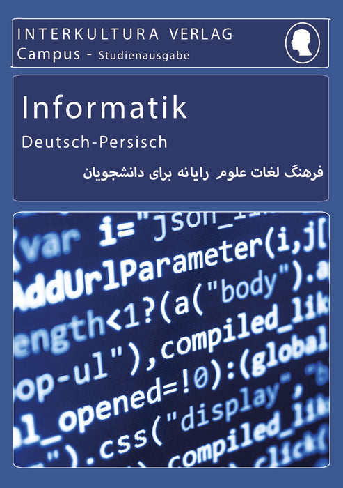 Interkultura Studienwörterbuch für Informatik Deutsch-Persisch