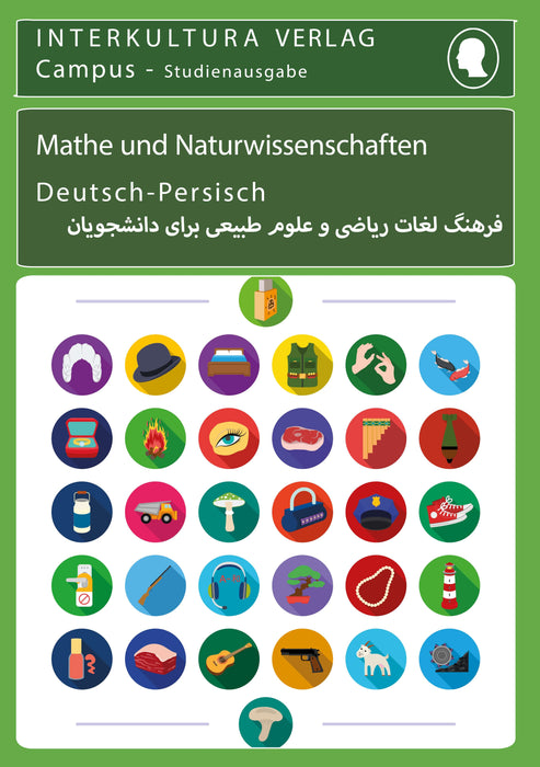 Interkultura Studienwörterbuch für Mathematik und Naturwissenschaften Deutsch-Persisch