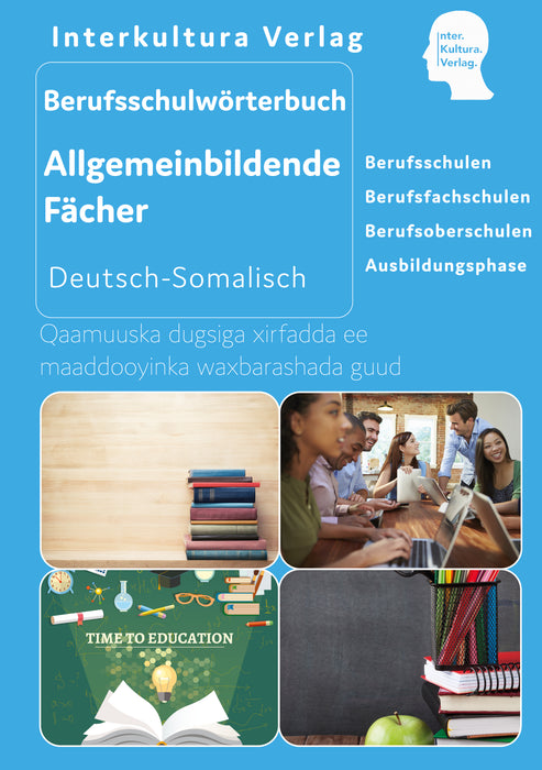 Berufsschulwörterbuch für allgemeinbildende Fächer Deutsch-Somali