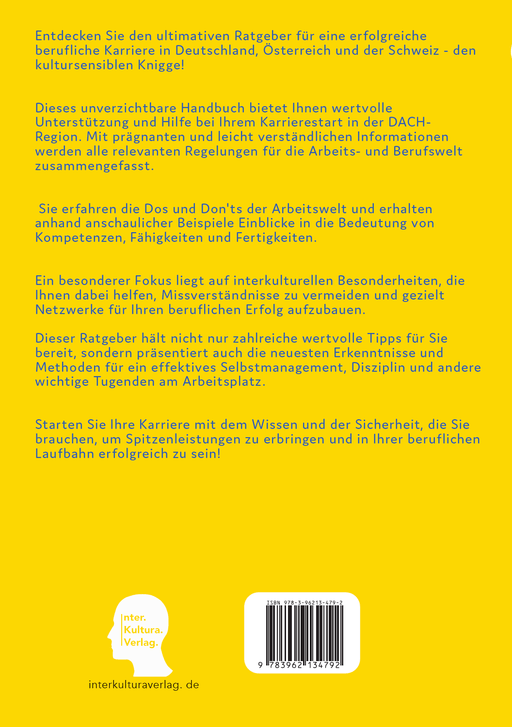  Backcover: Buchcover: Der kultursensible Knigge-Kompass für die Neuankömmlinge in der Arbeitswelt in Deutschland, Österreich und der Schweiz - Ein Guide mit kultursensibler Einführung in die Arbeitswelt in Deutschland, Österreich und der Schweiz