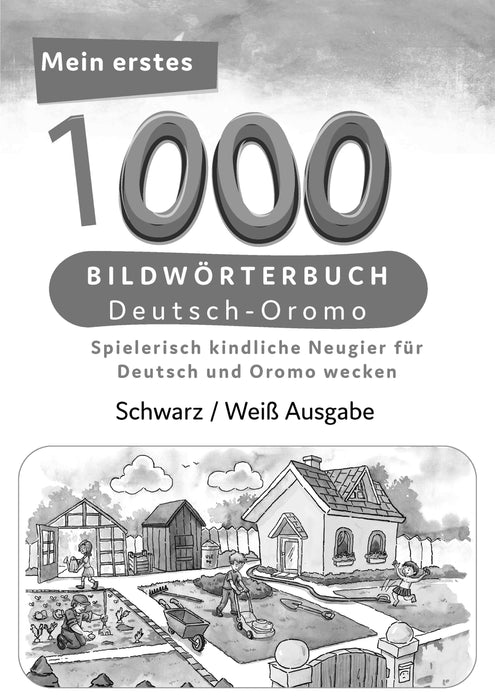 Frontcover: Tahmine und Rustam Meine ersten 1000 Wörter Bildwörterbuch Deutsch-Oro in Schwarz-Weiß - Eine Wörtersammlung von 1000 Wörtern mit Illustrationen zur Verständigung auf Deutsch und Oro in Schwarz und Weiß