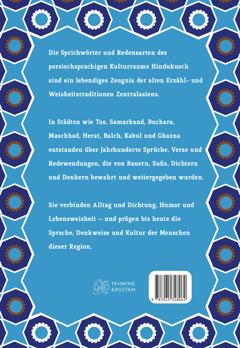 Persischsprachige Sprichwörter und Redensarten aus dem HindukuschB AND 3 Deutsch-Persisch