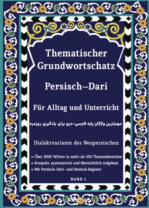 Thematischer Grundwortschatz Persisch–Dari BAND 1