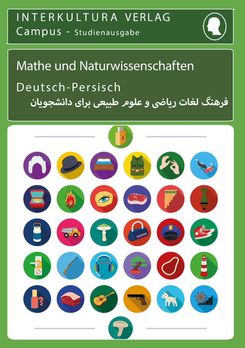  Frontcover: Interkultura Studienwörterbuch für Mathematik und Naturwissenschaften Deutsch-Persisch - Eine Ansammlung des Vokabulars im Bereich Mathematik und Naturwissenschaften auf Deutsch und Persisch