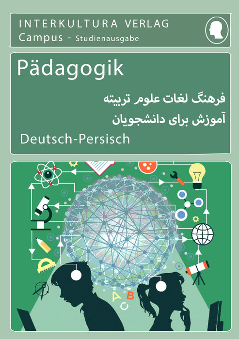  Frontcover: Interkultura Studienwörterbuch für Pädagogik Deutsch-Persisch - Eine Ansammlung des Vokabulars im Bereich Pädagogik auf Deutsch und Persisch