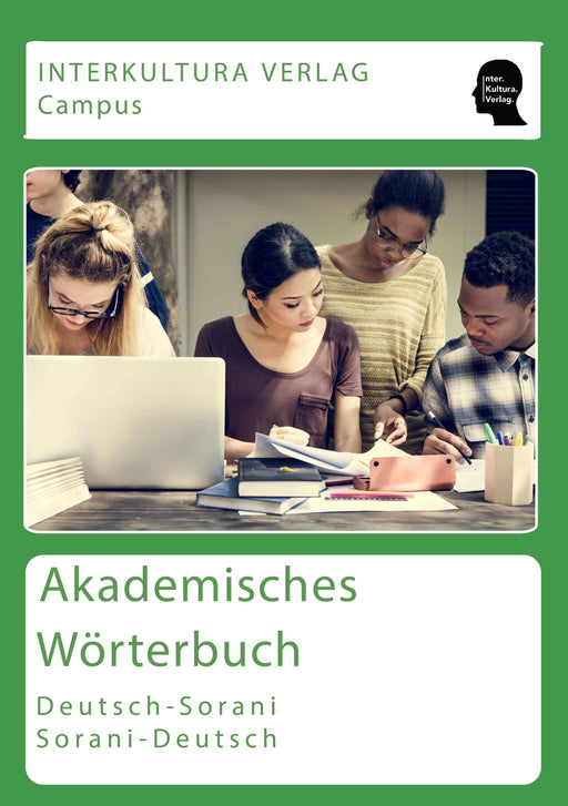 Frontcover: Interkultura Akademisches Wörterbuch Deutsch-Sorani - Eine Ansammlung an akademischen Wörtern auf Deutsch und Sorani