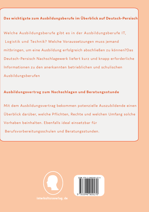 Backcover: Buchcover: Interkultura Überblick der technischen, IT und Logistik Ausbildungsberufe Deutsch-Persisch - Eine umfassende Darstellung der Ausbildungsberufe in den Bereichen Technik, IT und Logistik auf Deutsch und Persisch